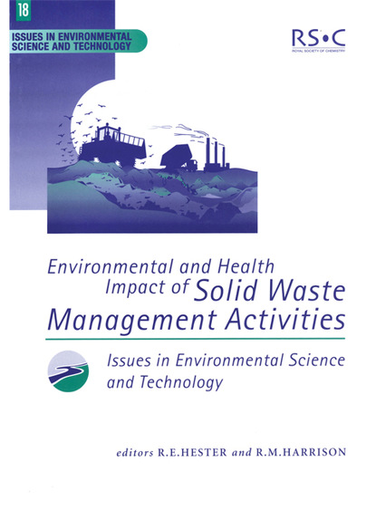 Группа авторов - Environmental and Health Impact of Solid Waste Management Activities