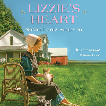 Susan Lantz Simpson — Lizzie's Heart (Unabridged)