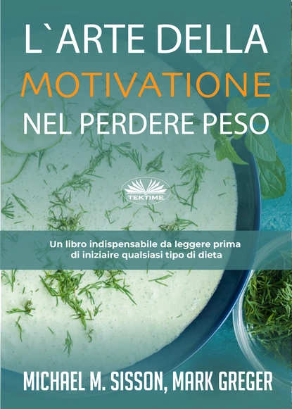 Обложка книги L'Arte Della Motivazione Nel Perdere Peso, Michael M. Sisson