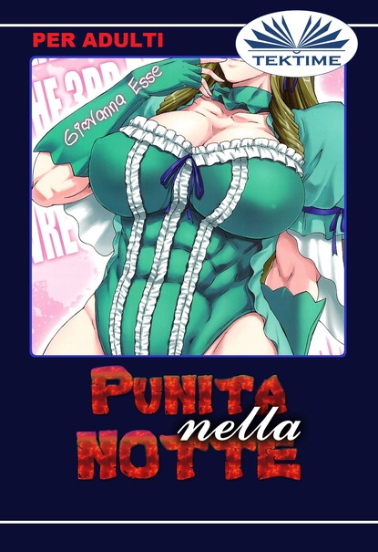 Giovanna Esse - Punita Nella Notte