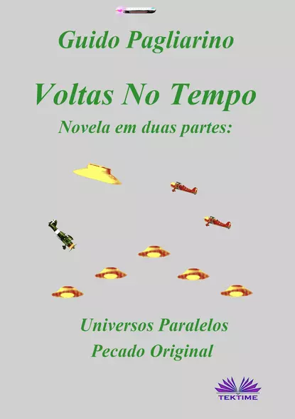 Обложка книги Voltas No Tempo, Guido Pagliarino