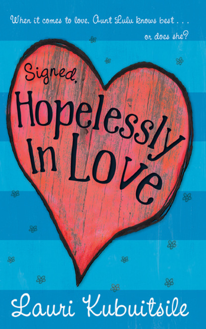 Lauri Kubuitsile - Signed, Hopelessly in Love