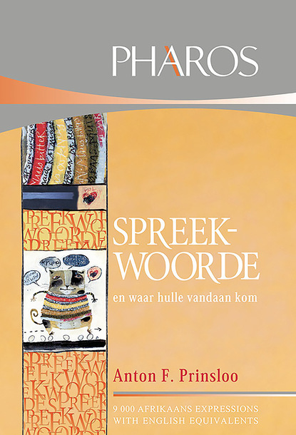 

Spreekwoorde en waar hulle vandaan kom