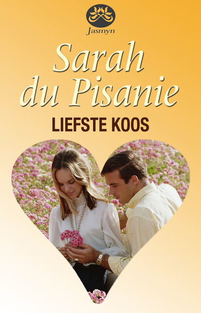 Sarah du Pisanie - Liefste Koos