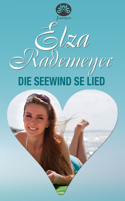 Elza Rademeyer - Die seewind se lied