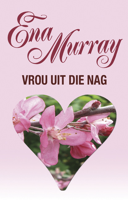 Ena Murray - Vrou uit die nag