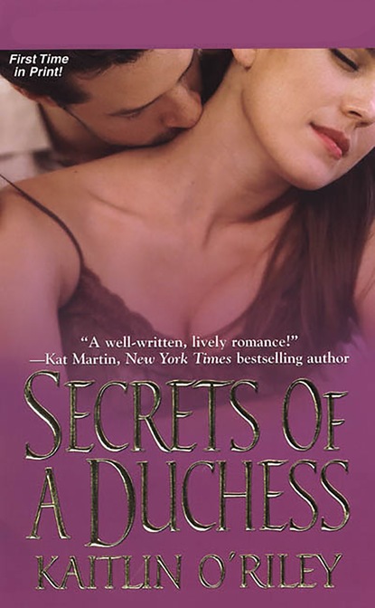 Kaitlin O'Riley - Secrets Of A Duchess