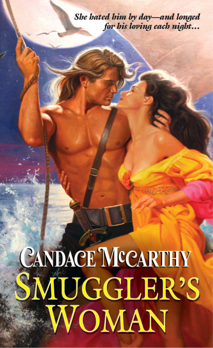 Candace McCarthy - Smuggler's Woman