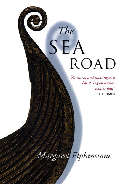 Margaret Elphinstone - The Sea Road