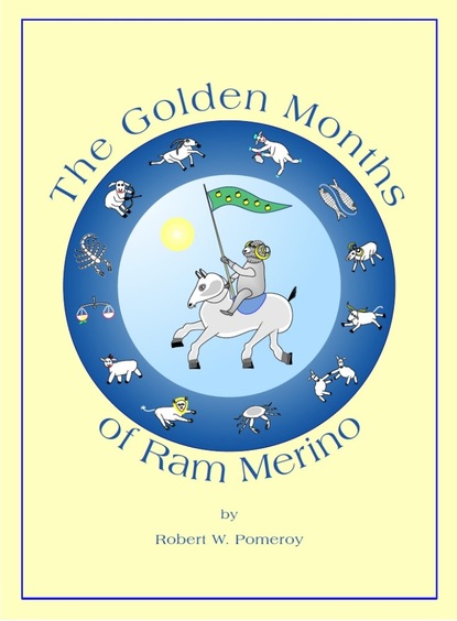 

The Golden Months of Ram Merino