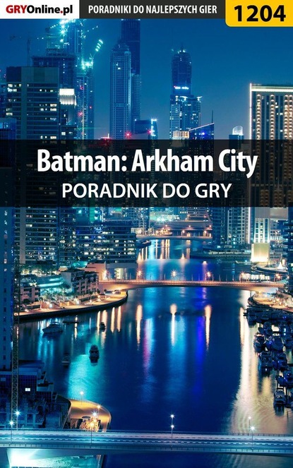 Michał Rutkowski - Batman: Arkham City