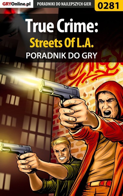 Artur Dąbrowski «Roland» - True Crime: Streets Of L.A.