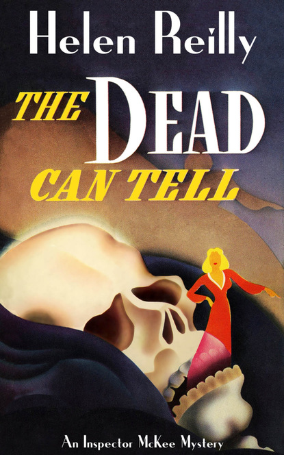 Helen Inc. Reilly - The Dead Can Tell