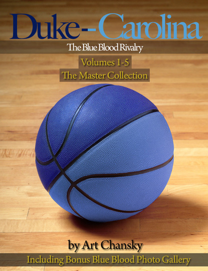 

Duke - Carolina - Volumes 1-5 The Blue Blood Rivalry, The Master Collection