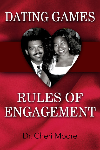 Dr Cheri Moore — Dating Games: Rules of Engagement