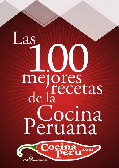 VSD Inversiones — Las 100 Mejores Recetas de la Cocina Peruana