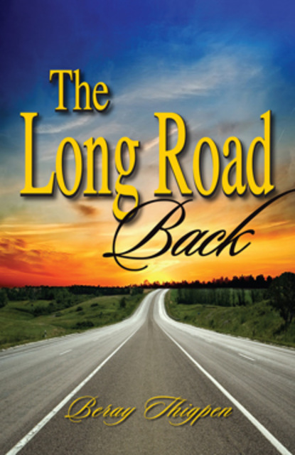 Beray Thigpen — The Long Road Back