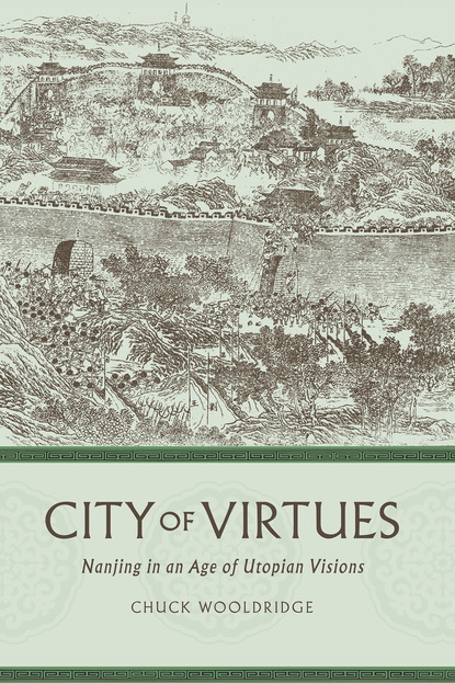 Chuck Wooldridge - City of Virtues