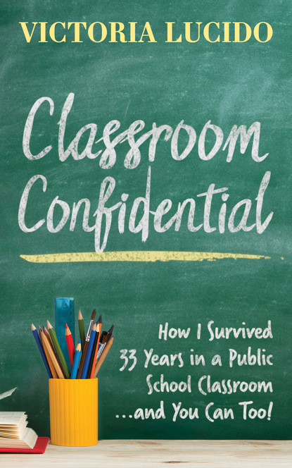 Victoria Lucido - Classroom Confidential