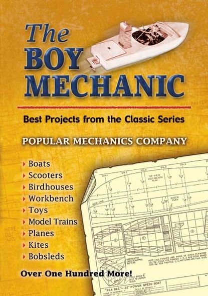 Popular Mechanics - The Boy Mechanic