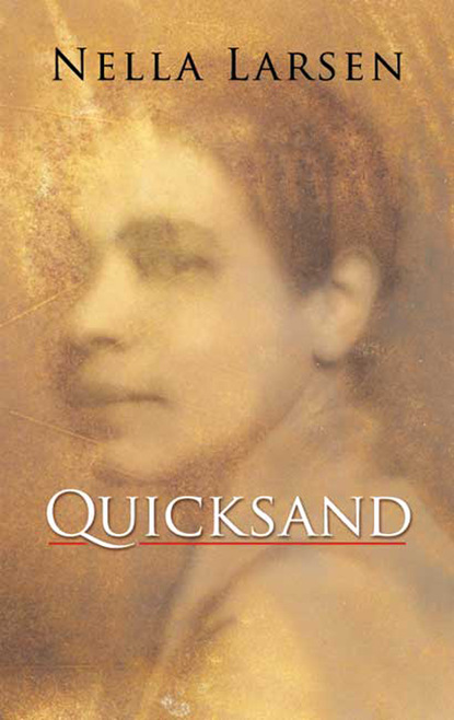 Nella Larsen - Quicksand