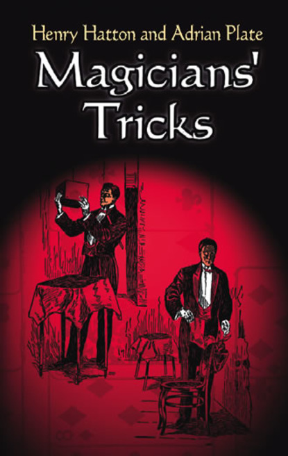 Henry Hatton - Magicians' Tricks