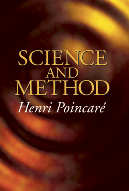 Henri Poincaré - Science and Method