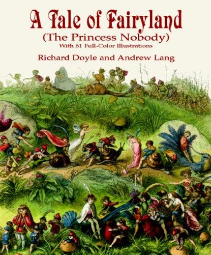 Doyle Richard - A Tale of Fairyland (the Princess Nobody)