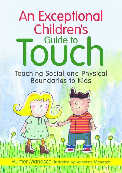 McKinley Hunter Manasco - An Exceptional Children's Guide to Touch