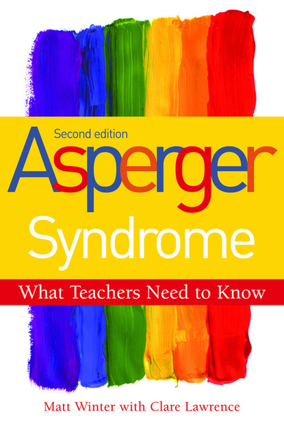 Matt Winter - Asperger Syndrome - What Teachers Need to Know