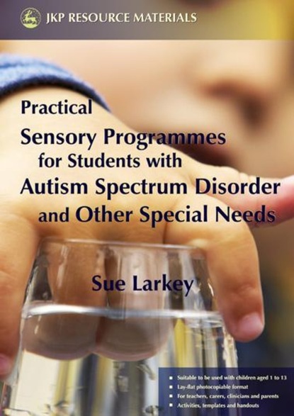

Practical Sensory Programmes