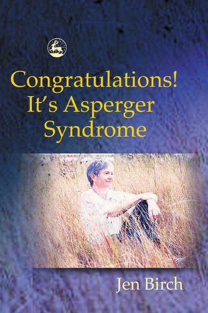 Jen Birch - Congratulations! It's Asperger Syndrome