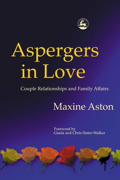 Maxine Aston - Aspergers in Love