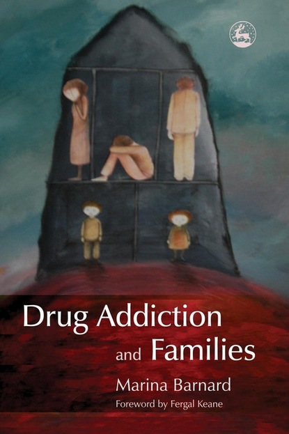 Marina Barnard - Drug Addiction and Families