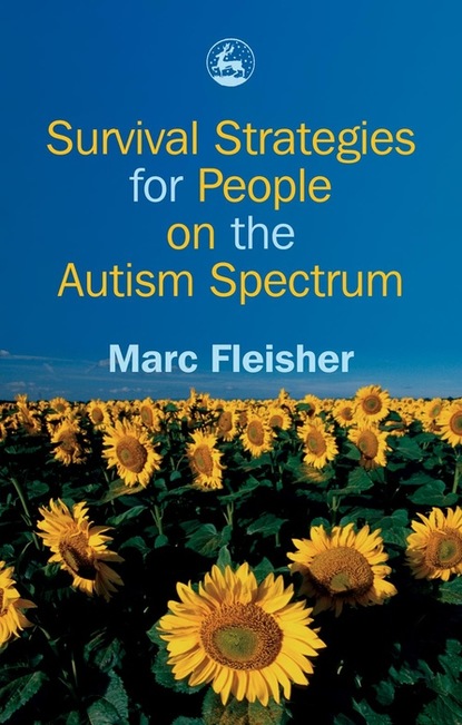 

Survival Strategies for People on the Autism Spectrum