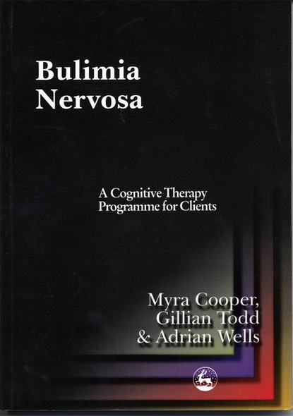 Adrian Wells - Bulimia Nervosa