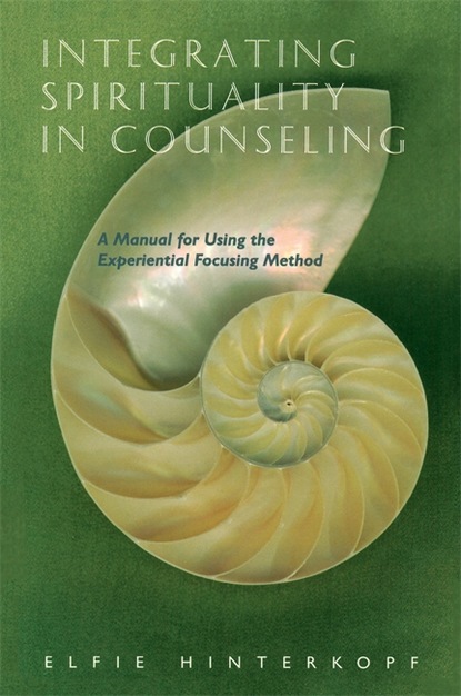 Elfie Hinterkopf — Integrating Spirituality in Counseling