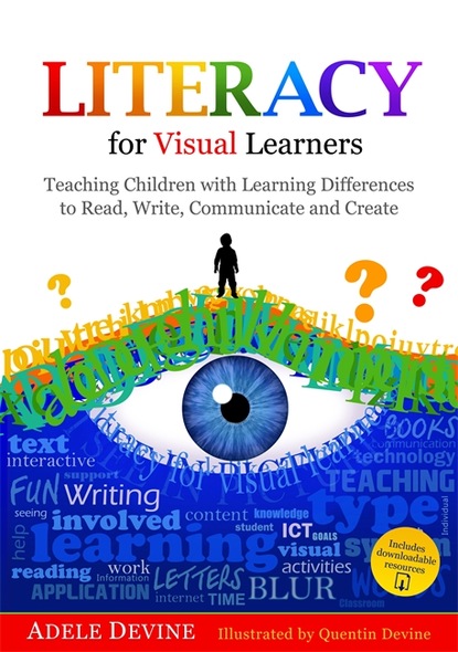 Adele Devine - Literacy for Visual Learners