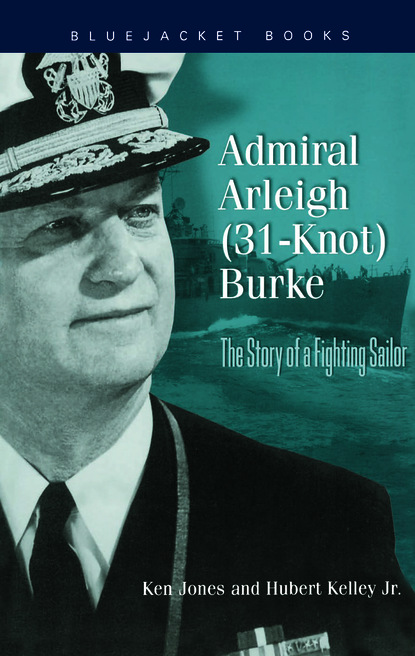 

Admiral Arleigh (31-Knot) Burke