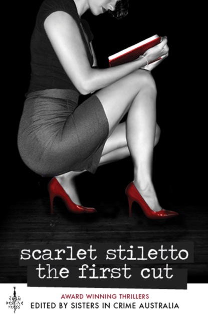 Группа авторов — Scarlet Stiletto - The First Cut