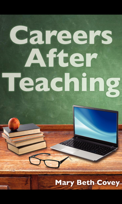 Mary Beth Covey - Careers After Teaching