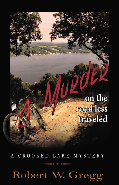 Robert W. Gregg — Murder on the Road Less Traveled