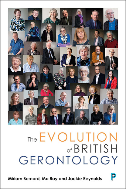 Bernard - The Evolution of British Gerontology