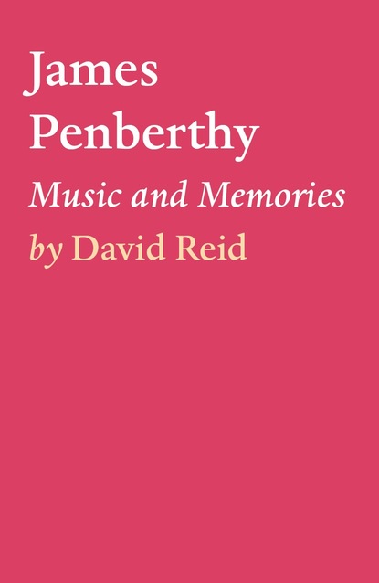 David Reid S. - James Penberthy - Music and Memories