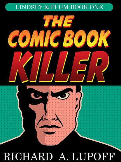 Richard A. Lupoff — The Comic Book Killer