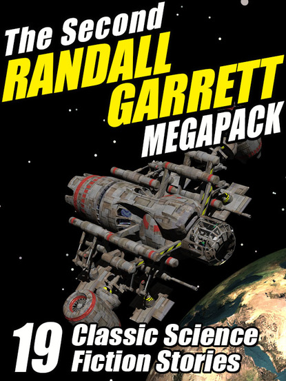 Randall  Garrett - The Second Randall Garrett Megapack