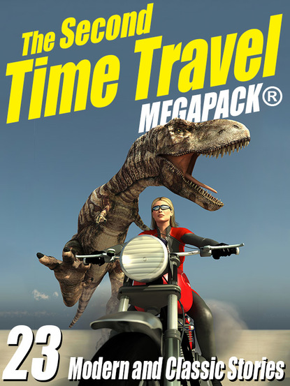 Kristine Kathryn Rusch - The Second Time Travel MEGAPACK ®