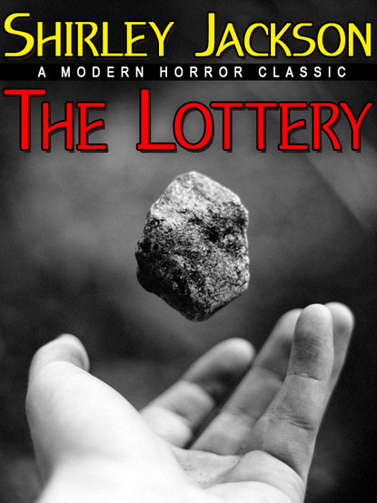 Shirley Jackson — The Lottery