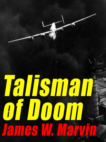 James W. Marvin — Talisman of Doom