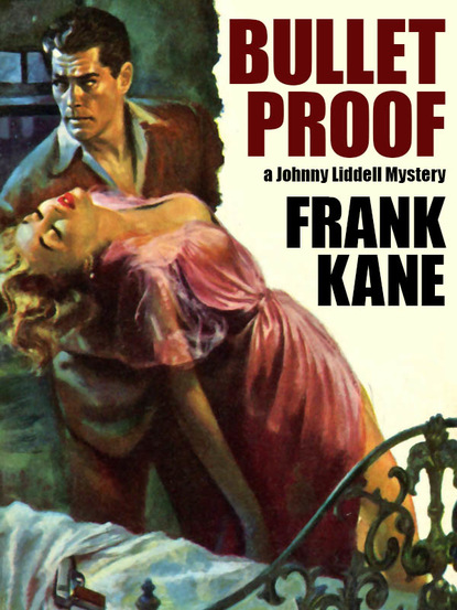 Frank  Kane - Bullet Proof